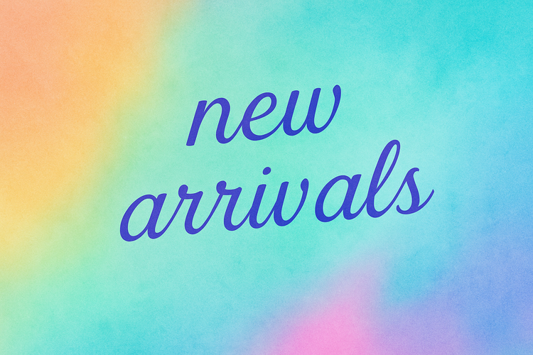 New Arrivals